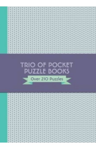 Trio of Pocket Puzzles - Crossword, Sudoku and Wordsearch Paperback